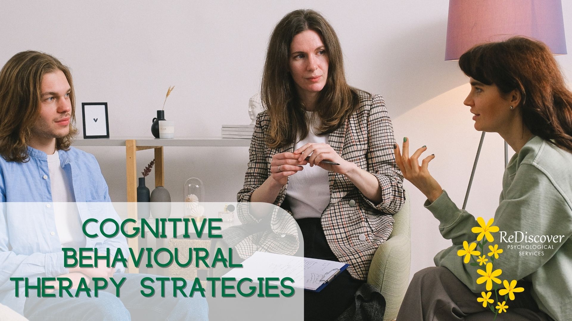 Cognitive Behavioural Therapy Strategies by Rediscover Psychology