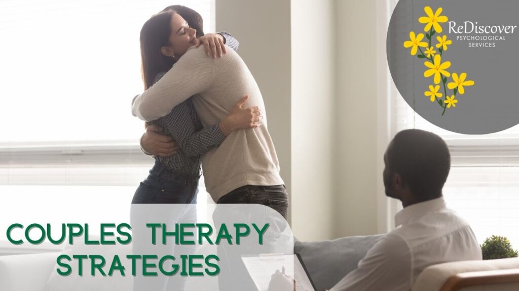 Couples Therapy Strategies by Rediscover Psychologist Services