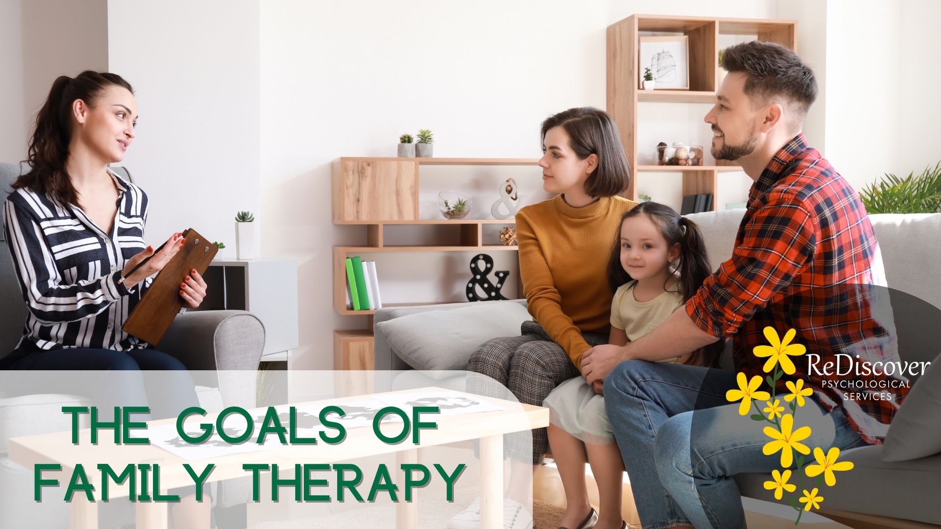 What are The Goals of Family Therapy