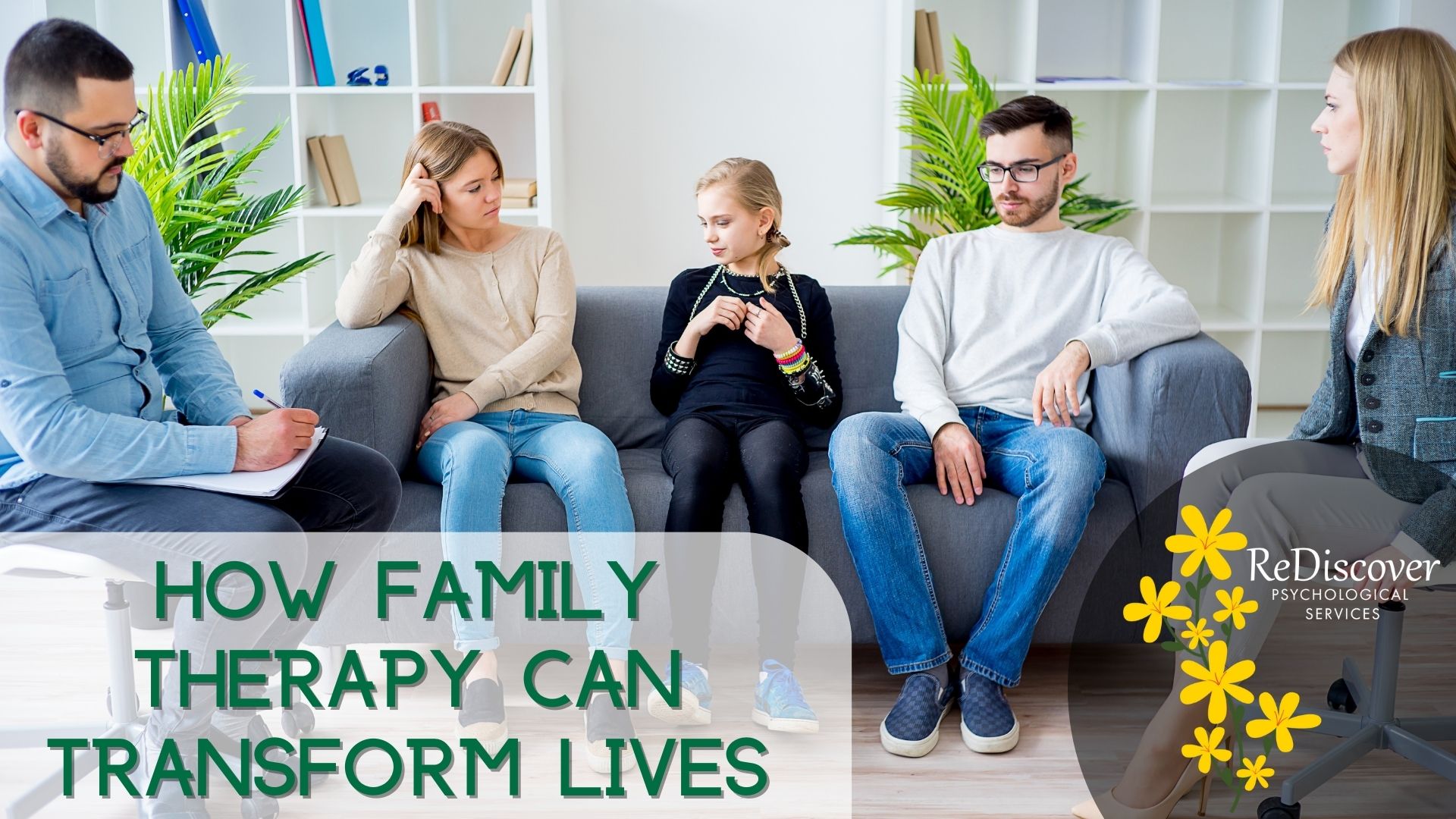 How Family Therapy Can Transform Lives